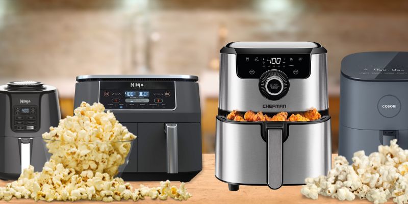 Best Air Fryers for Popcorn 2023